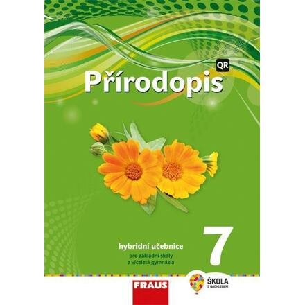 Přírodopis 7 pro ZŠ a VG (nová generace) učebnice Fraus