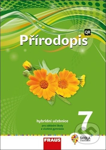 Přírodopis 7 pro ZŠ a VG (nová generace) učebnice Fraus