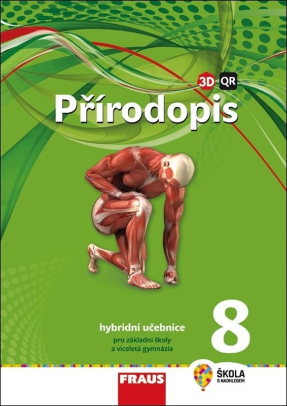 Přírodopis 8 pro ZŠ a VG (nová generace) učebnice Fraus