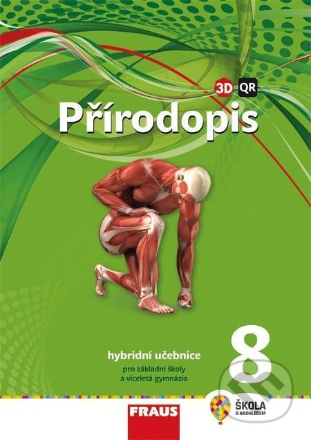 Přírodopis 8 pro ZŠ a VG (nová generace) učebnice Fraus