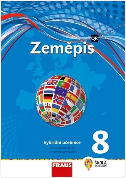 Zeměpis 8 pro ZŠ a VG (nová generace) učebnice Fraus
