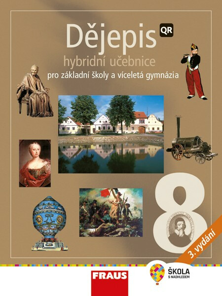 Dějepis 8 - nové vydání Hybridní učebnice Fraus