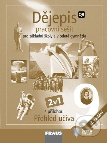 Dějepis 9 - nové vydání 2v1 Hybridní pracovní sešit Fraus