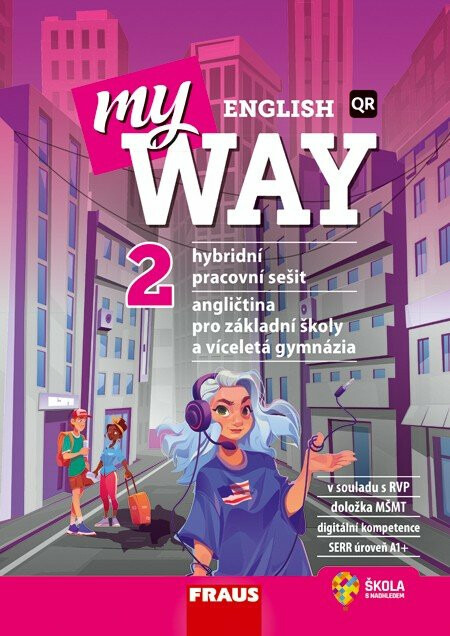 My English Way 2 - Hybridní pracovní sešit Fraus