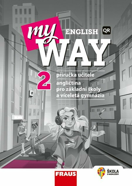My English Way 2 - příručka učitele Fraus