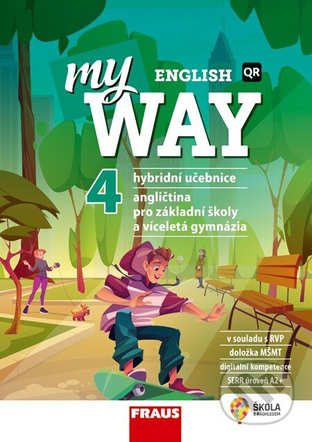 My English Way 4 pro ZŠ a VG - Hybridní učebnice Fraus