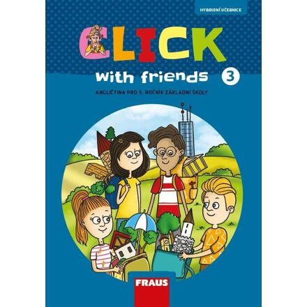 Click with Friends 3 Hybridní učebnice Fraus