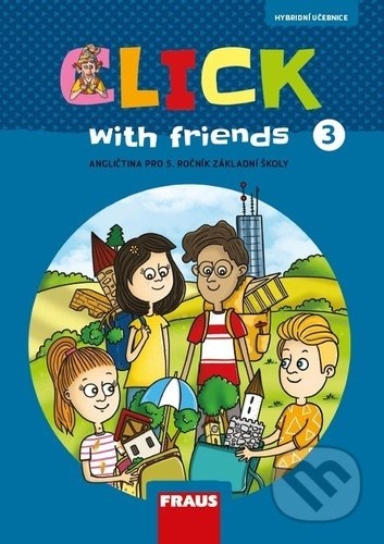 Click with Friends 3 Hybridní učebnice Fraus