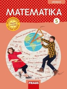 Matematika 5 pro ZŠ - Učebnice (nová generace) Nakladatelství Fraus, s. r. o.