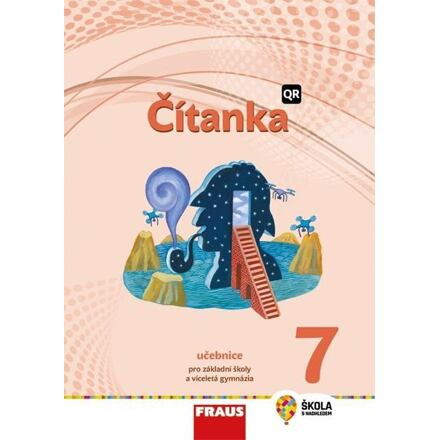 Čítanka 7 – nová generace Hybridní učebnice Fraus