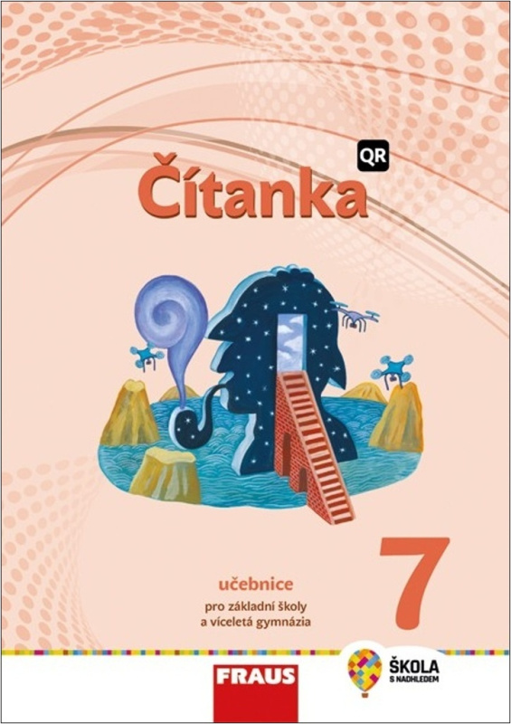 Čítanka 7 – nová generace Hybridní učebnice Fraus