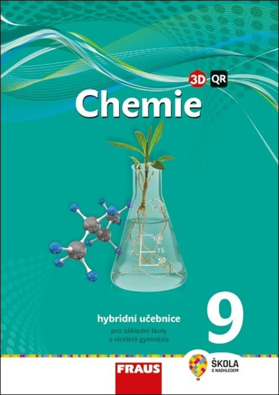 Chemie 9 - nová generace Hybridní učebnice Fraus