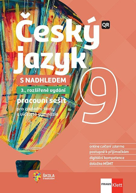 Český jazyk 9 s nadhledem (Pracovní sešit) - Zdeňka Krausová, Martina Pašková, Jana Vaňková