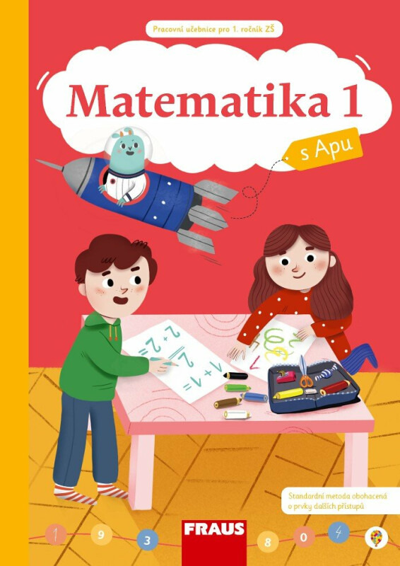 Matematika s Apu 1/1 Hybridní pracovní učebnice Fraus