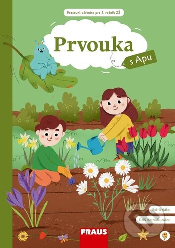 Prvouka 1 s Apu pro ZŠ - Hybridní pracovní učebnice Fraus