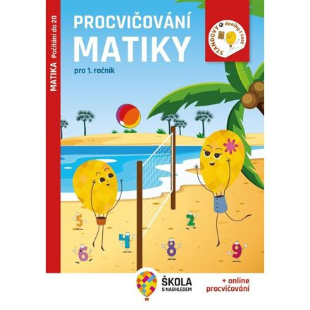 Procvičování matiky pro 1. ročník - Počítání do 20 - Rozšiřující vzdělávací materiály Nakladatelství Fraus, s. r. o.