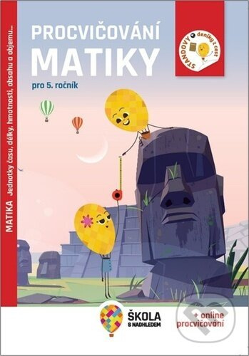Procvičování matiky pro 5. ročník - Jednotky času, délky, hmotnosti, obsahu a objemu… - Rozšiřující vzdělávací Nakladatelství Fraus, s. r. o.