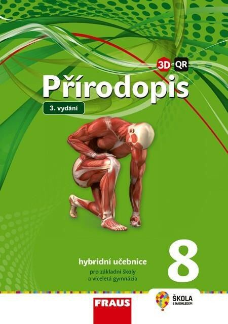 Přírodopis 8 Hybridní učebnice - Ivana Pelikánová - kniha z kategorie 2. stupeň