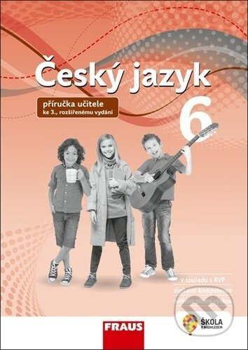 Český jazyk 6 - Příručka učitele (nová generace)
