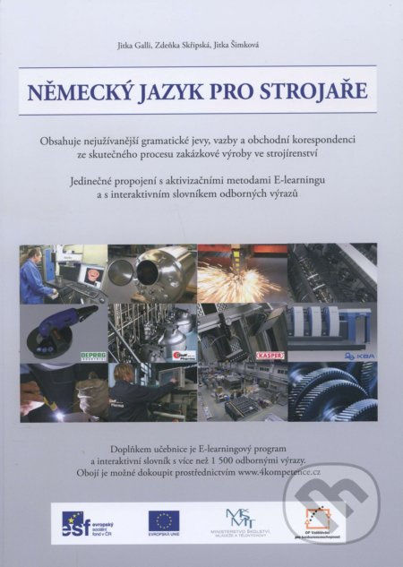 Německý jazyk pro strojaře - Jitka Galli, Zdeňka Skřipská