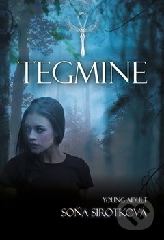 Tegmine - Soňa Sirotková