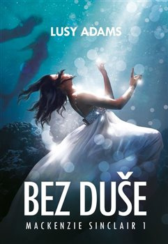 Bez duše - Lusy Adams