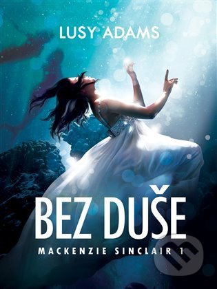Bez duše - Lusy Adams