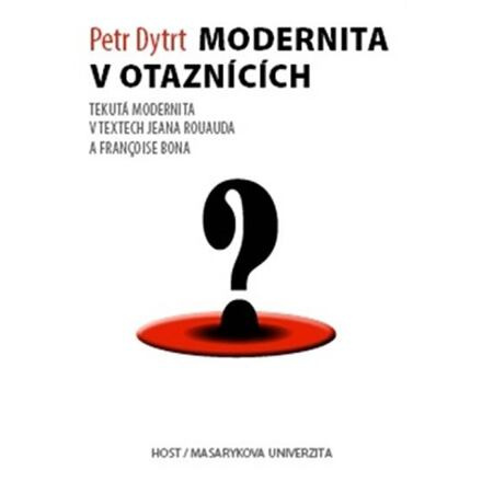 Modernita v otaznících - Petr Dytrt