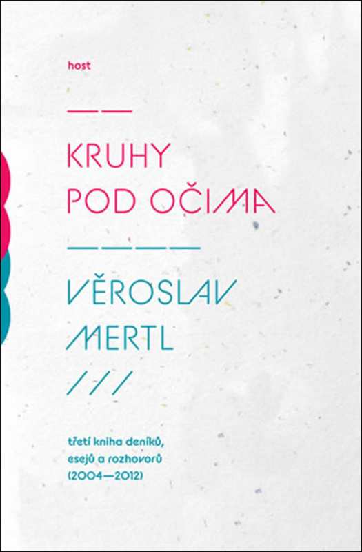 Kruhy pod očima - Věroslav Mertl