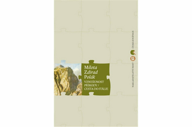 Vznešenost přírody / Cesta do Itálie - Milota Zdirad Polák, Robert Ibrahim