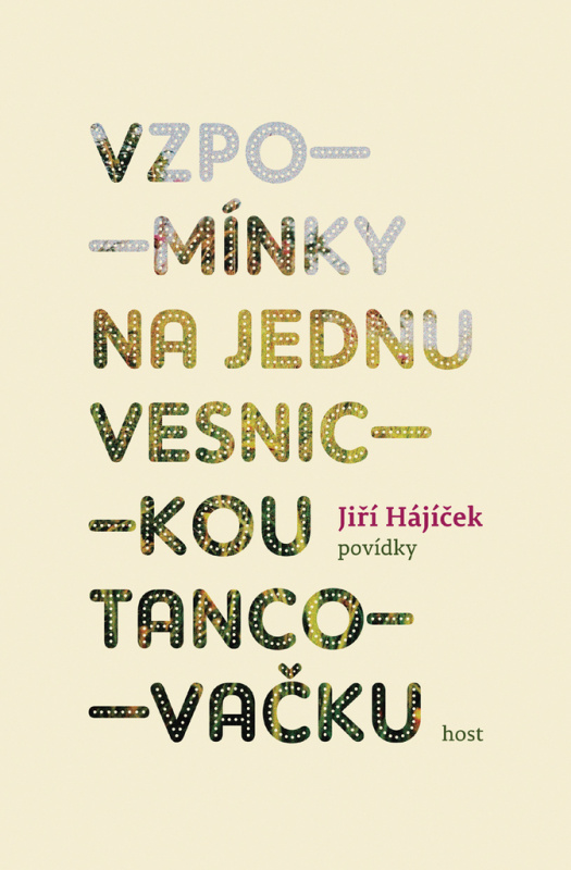 Vzpomínky na jednu vesnickou tancovačku - Jiří Hájíček