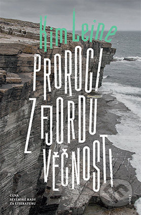 Proroci z fjordu věčnosti - Kim Leine - kniha z kategorie Beletrie
