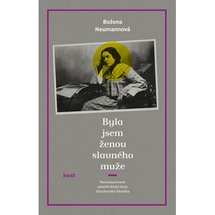 Byla jsem ženou slavného muže - Božena Neumannová