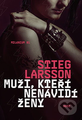 Muži, kteří nenávidí ženy - Stieg Larsson