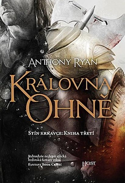 Královna ohně - Anthony Ryan