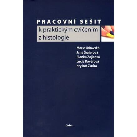 Pracovní sešit k praktickým cvičením z histologie