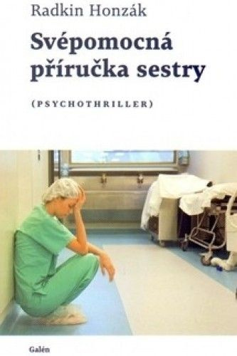 Svépomocná příručka sestry - Radkin Honzák