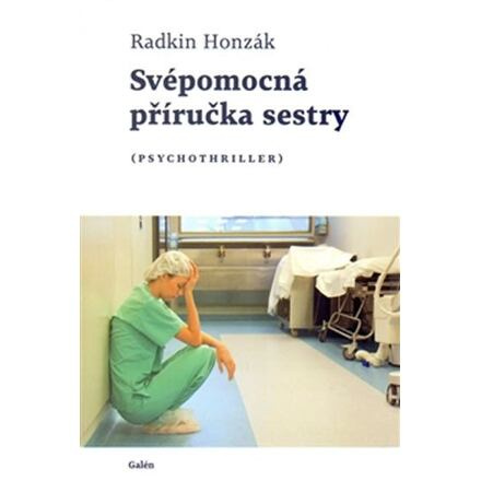 Svépomocná příručka sestry - Radkin Honzák