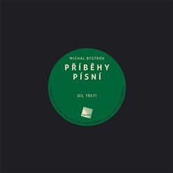 Příběhy písní 3 - Michal Bystrov
