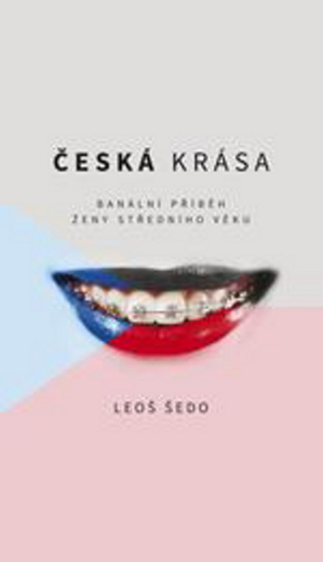 Česká krása - Banální příběh ženy středního věku