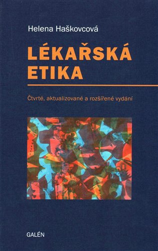 Lékařská etika (4. aktualizované vydání)
