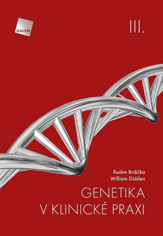 Genetika v klinické praxi III - Radim Brdička, William Didden - kniha z kategorie Mikrobiologie, genetika a biochemie