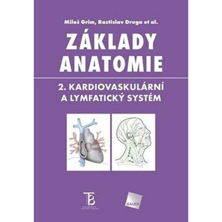 Základy anatomie 2 - Kardiovaskulární a lymfatický systém