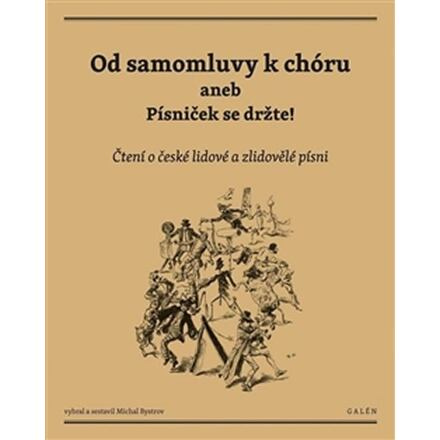 Od samomluvy k chóru aneb písniček se držte! - Michal Bystrov
