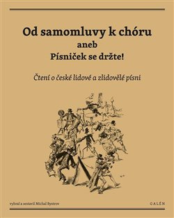 Od samomluvy k chóru aneb písniček se držte! - Michal Bystrov