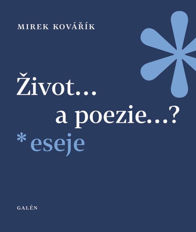Život... a poezie...? - Mirek Kovářík