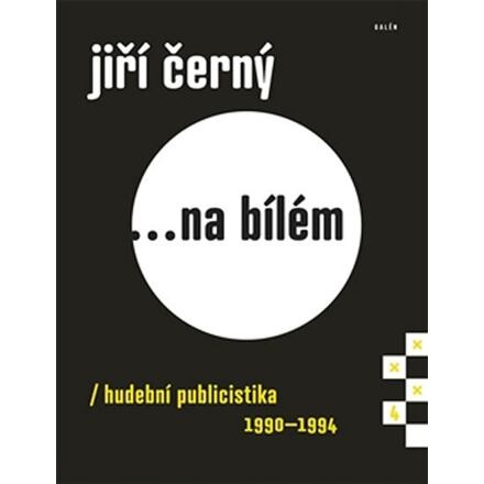 Jiří Černý... na bílém 4 - Jiří Černý
