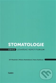 Stomatologie - Jiří Mazánek - kniha z kategorie Stomatologie a dentální hygiena