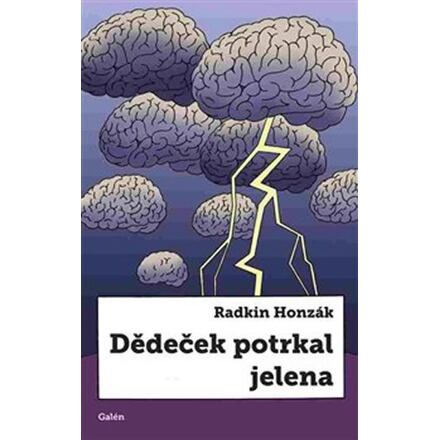 Dědeček potrkal jelena - Radkin Honzák