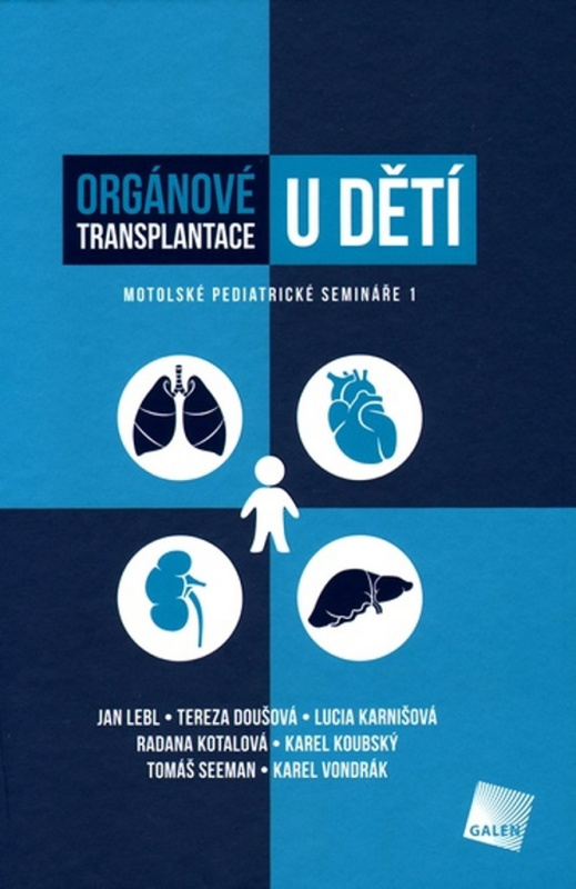 Orgánové transplantace u dětí - Tereza Doušová, Lucie Karnišová, Jan Lebl
